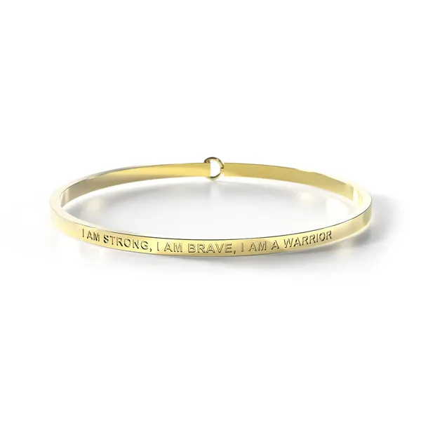 I Am Strong, I Am Brave, I Am A Warrior Bangle