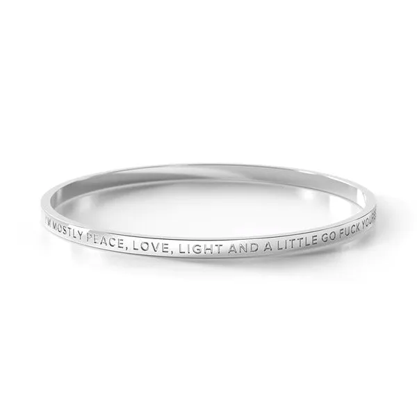 I'm Mostly Peace, Love, Light And A Little Go F**K Yourself Bangle